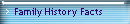 Family History Facts